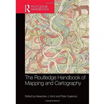 The Routledge Handbook of Mapping and Cartography