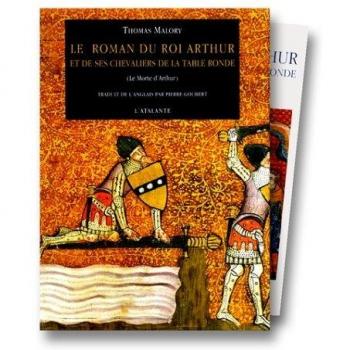 LE ROMAN DU ROI ARTHUR ET DE SES CHEVALIERS DE LA TABLE RONDE COFFRET 2 VOLUMES : LE MORTE D'ARTHUR