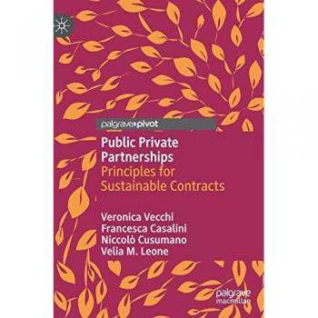 Public Private Partnerships: Principles for Sustainable Contracts