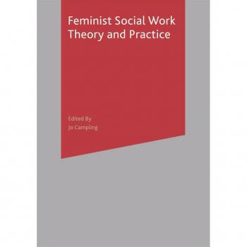 Feminist Social Work Theory and Practice