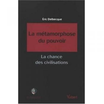 La Métamorphose du pouvoir