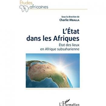 L'État dans les Afriques: État des lieux en Afrique subsaharienne