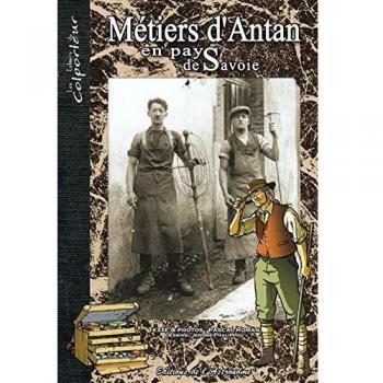 Métiers d'Antan en pays de Savoie
