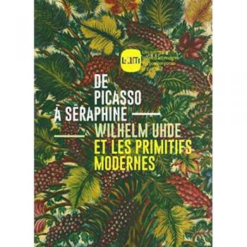 De Picasso À Séraphine