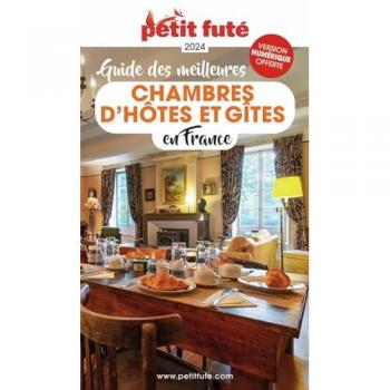 Guide des meilleures chambres d'hotes 2024 Petit Futé