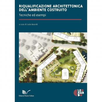 Riqualificazione architettonica dell'ambiente costruito. Tecniche ed esempi