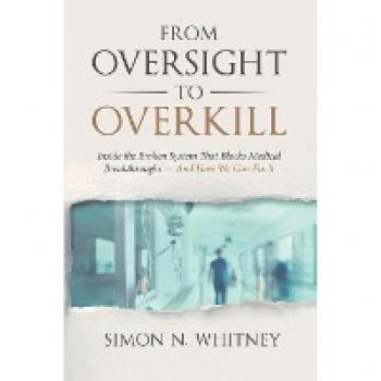 From Oversight to Overkill: Inside the Broken System That Blocks Medical Breakthroughs—And How We Can Fix It
