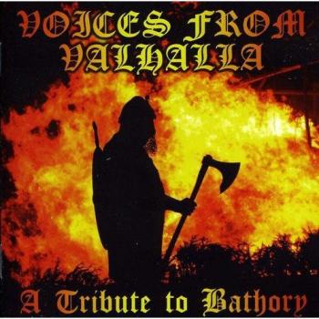 Voices from Valhalla. A Tribute to Bathory