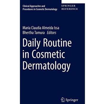 Daily Routine in Cosmetic Dermatology