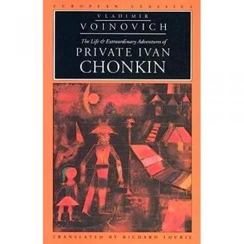 Life and Extraordinary Adventures of Private Ivan Chonkin, European Classics Series