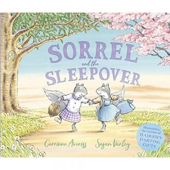 Sorrel and the Sleepover by Corrinne Author Averiss