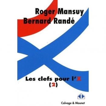 Les clefs pour l'X (2)