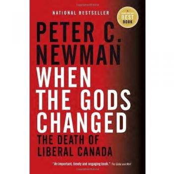When the Gods Changed : The Death of Liberal Canada