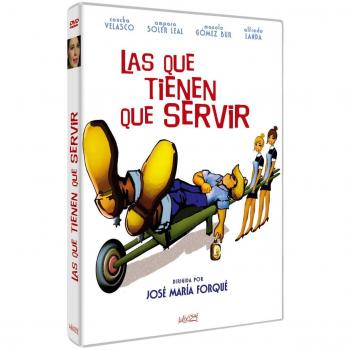 Las que tienen que servir