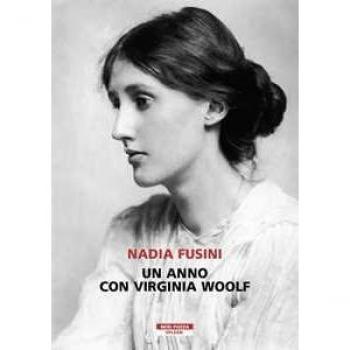 Un anno con Virginia Woolf Nadia Fusini