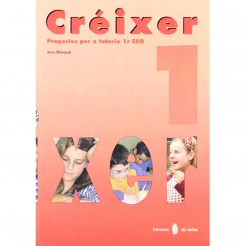 Créixer-1. Tutoria primer curs (Tapa blanda).