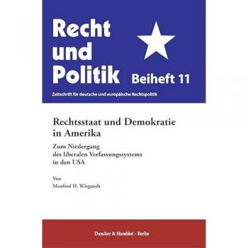 Rechtsstaat und Demokratie in Amerika