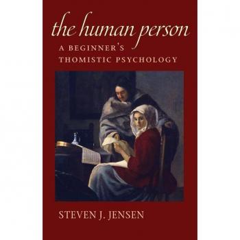 The Human Person by Steven J. Jensen