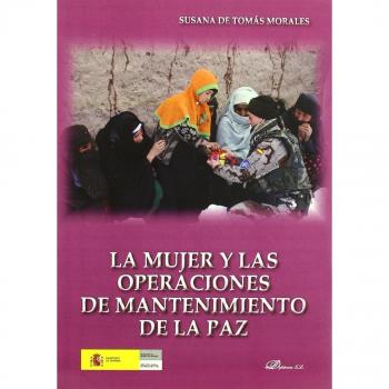La mujer y las operaciones de mantenimiento de la paz (Tapa blanda).