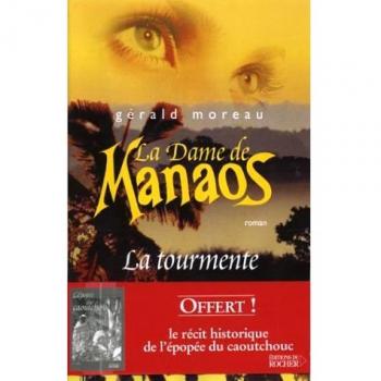 La Dame de Manaos, Tome 1