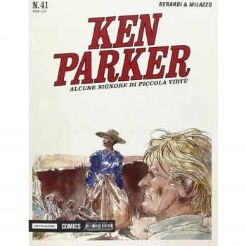 Alcune signore di piccola virtù. Ken Parker classic: 41