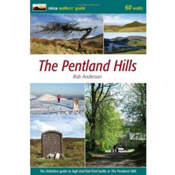 The Pentland Hills: The Definitive Guide to High and Low Level Walks in the Pentland Hills
