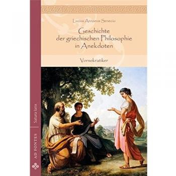 Geschichte der griechischen Philosophie in Anekdoten: Vorsokratiker