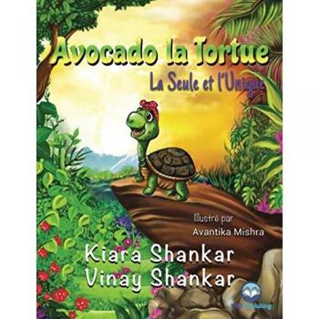 Avocado la Tortue: La Seule et l’Unique ( Avocado the Turtle