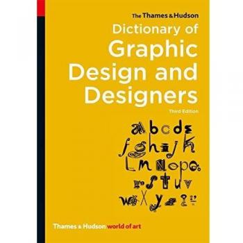 The Thames & Hudson Dictionary of Graphic Design and Designers: 0