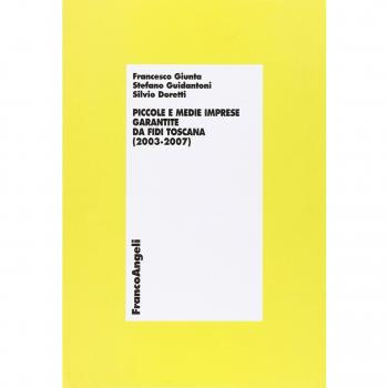 Piccole e medie imprese garantite da Fidi Toscana