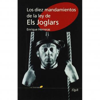 ELS JOGLARS Los diez mandamientos de la