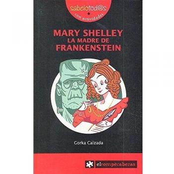 MARY SHELLEY la madre de Frankestein