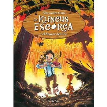 En Klincus Escorça i el Senyor del Foc (Tapa blanda).
