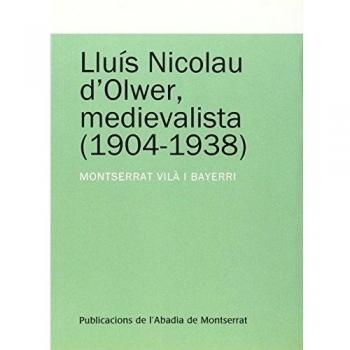 Lluís nicolau d´olwer, medievalista