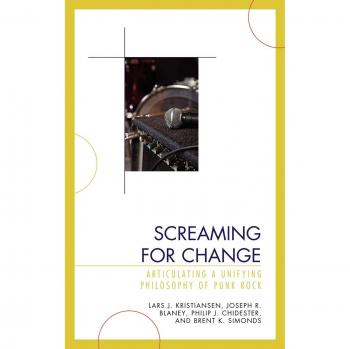 Screaming for Change by Brent K. Simonds