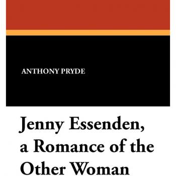 Jenny Essenden, a Romance of the Other Woman