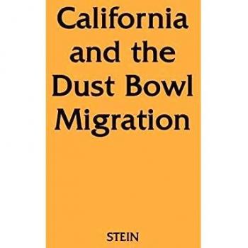 California and the Dust Bowl Migration,  Contributions in American History