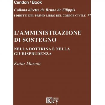 L'amministrazione di sostegno nella dottrina e nella giurisprudenza