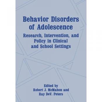 Behavior Disorders of Adolescence