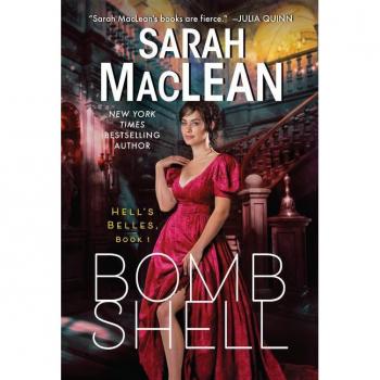 Bombshell: A Hell's Belles Novel (Hell's Belles, 1, Band 1)