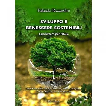 Sviluppo e benessere sostenibili. Una lettura per l’Italia