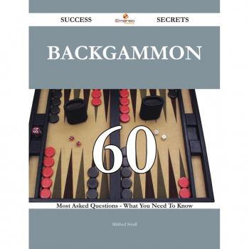 Vitalsource Technologies, Inc. Backgammon 60 Success Secrets