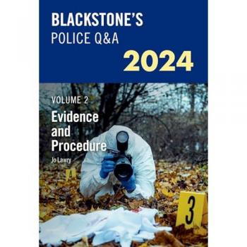 Blackstone's Police Q&A's 2024 Volume 2: Evidence and Procedure