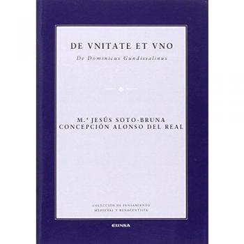 De Vnitate et Vino : de Dominicus Gundissalinus