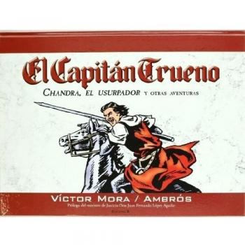 El Capitán Trueno: Chandra, el Usurpador y otras aventuras