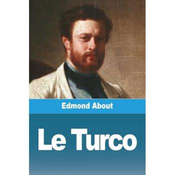 About, Edmond: Le Turco