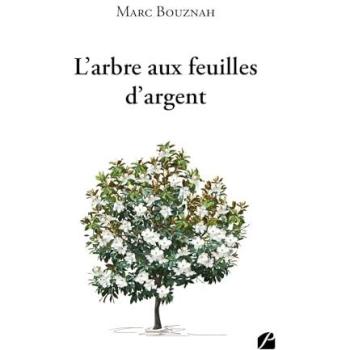 L'arbre aux feuilles d'argent