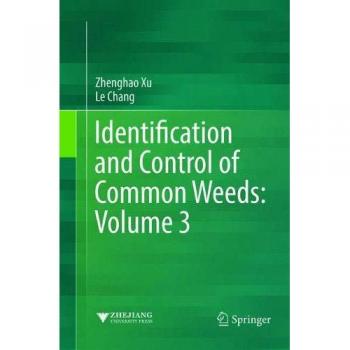 Chang, Le: Identification and Control of Common Weeds: Volume 3