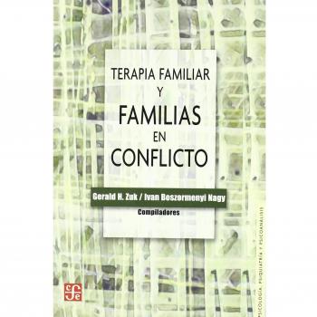 Terapia familiar y familias en conflicto/ Family Therapy and Family Conflicts