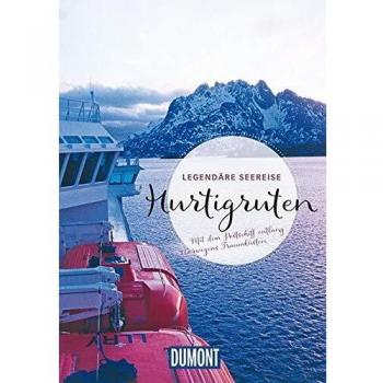 Christian Nowak Dumont Bildband Legendäre Seereise Hurtigruten: Mit Dem Postschiff Entlang Norwegens Traumküsten
